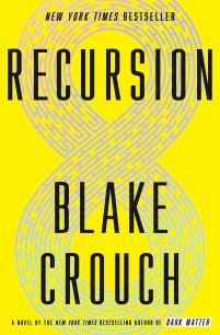 RECURSION – Blake Crouch (2019) | Weighing a pig doesn't fatten it.