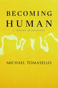 Becoming Human Tomasello